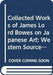 Collected Works of James Lord Bowes on Japanese Art: Western Sources of Japanese Art and Japonism, Series 9 (5-Vols) by Kazusa Kume