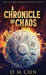 A Chronicle Of Chaos by D. M. Cain