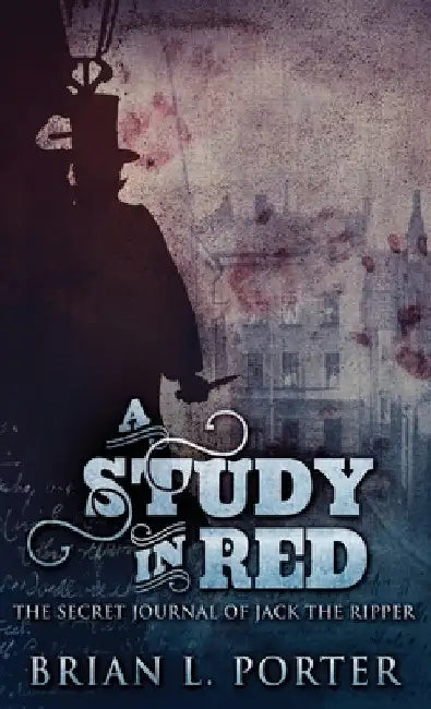 A Study In Red by Brian L. Porter