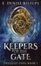 Keepers Of The Gate by E. Denise Billups