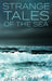 Strange Tales Of The Sea: Large Print Hardcover Edition by Jack Strange