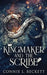 Kingmaker And The Scribe by Connie L. Beckett