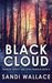 Black Cloud by Sandi Wallace