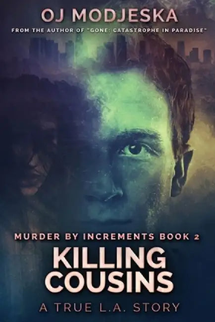 Killing Cousins: Large Print Edition by Oj Modjeska