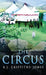The Circus by A. J. Griffiths-Jones