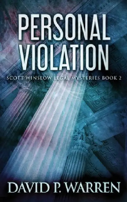 Personal Violation: Large Print Hardcover Edition by David P. Warren