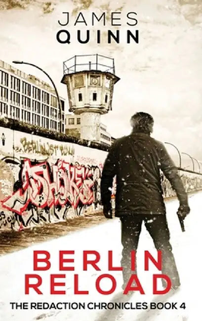Berlin Reload: Large Print Hardcover Edition by James Quinn