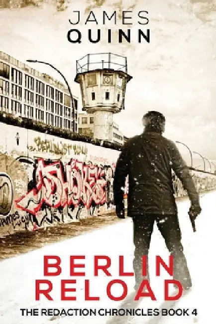 Berlin Reload: Large Print Edition by James Quinn