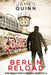 Berlin Reload: Large Print Edition by James Quinn