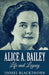 Alice A. Bailey - Life and Legacy by Isobel Blackthorn
