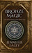 Bronze Magic by Jennifer Ealey