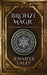 Bronze Magic by Jennifer Ealey