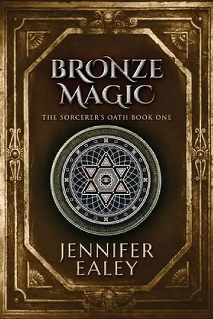 Bronze Magic: Large Print Edition by Jennifer Ealey