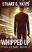 Whipped Up by Stuart G. Yates