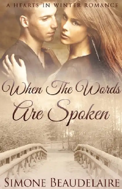 When The Words Are Spoken by Simone Beaudelaire