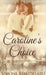 Caroline's Choice by Simone Beaudelaire