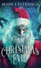 Christmas Evil by Mark L'Estrange