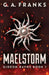 Maelstorm by G. a. Franks