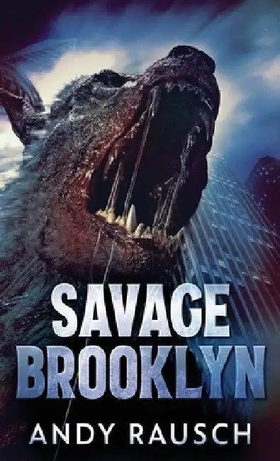 Savage Brooklyn by Andy Rausch