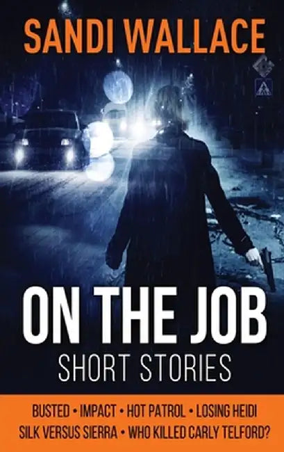 On The Job: Large Print Hardcover Edition by Sandi Wallace