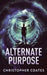 Alternate Purpose by Christopher Coates