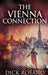 The Vienna Connection: Large Print Hardcover Edition by Dick Rosano