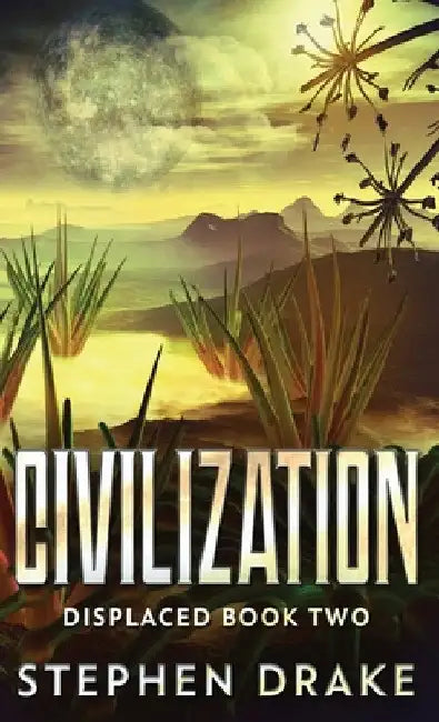 Civilization by Stephen Drake