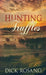 Hunting Truffles by Dick Rosano
