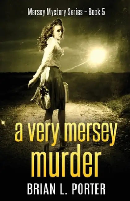 A Very Mersey Murder by Brian L. Porter