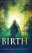 Birth by Donna Russo Morin