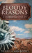 Bloody Reasons by Stuart G. Yates