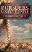 Pursuers Unto Death by Stuart G. Yates