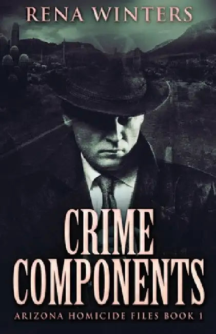 Crime Components by Rena Winters