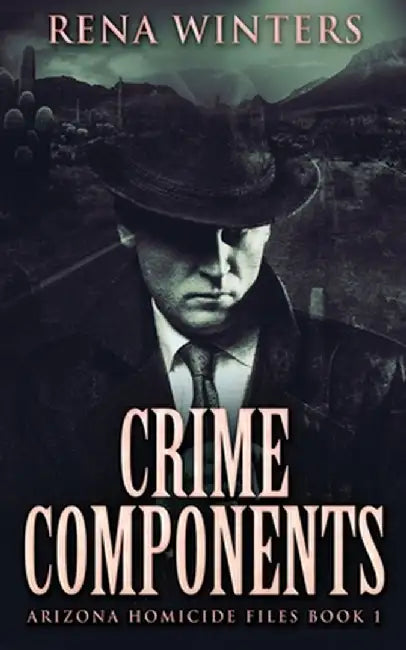 Crime Components by Rena Winters