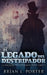 El Legado del Destripador by Brian L. Porter