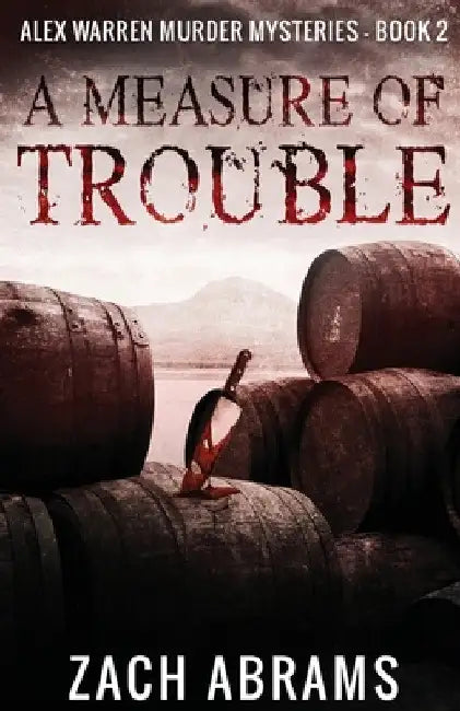 A Measure of Trouble by Zach Abrams