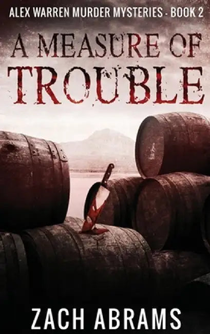 A Measure of Trouble by Zach Abrams