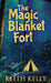 The Magic Blanket Fort by Keith Kelly