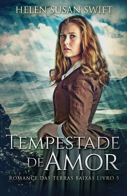 Tempestade de Amor by Helen Susan Swift