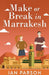 Make Or Break In Marrakesh by Ian Parson