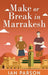 Make Or Break In Marrakesh by Ian Parson