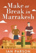 Make Or Break In Marrakesh by Ian Parson