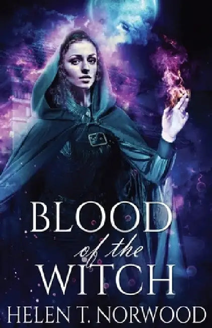 Blood Of The Witch by Helen T. Norwood