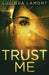 Trust Me by Lucinda Lamont