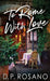 To Rome, With Love by D. P. Rosano