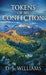 Tokens Of My Confection by D S Williams