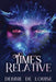 Time's Relative by Debbie De Louise