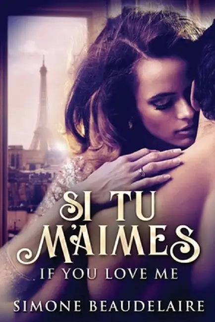 Si Tu M'Aimes by Simone Beaudelaire