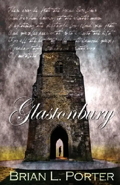 Glastonbury by Brian L. Porter