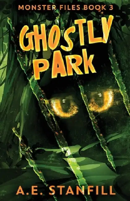 Ghostly Park by A. E. Stanfill